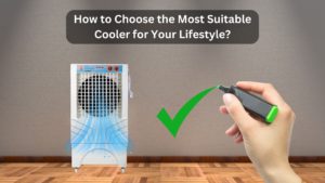 How to Choose the Most Suitable Cooler for Your Lifestyle?, Siddham Coolers