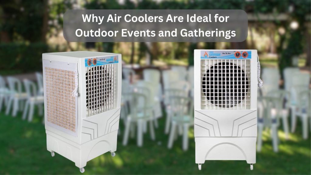 Air Coolers Are Ideal for Outdoor Events and Gatherings