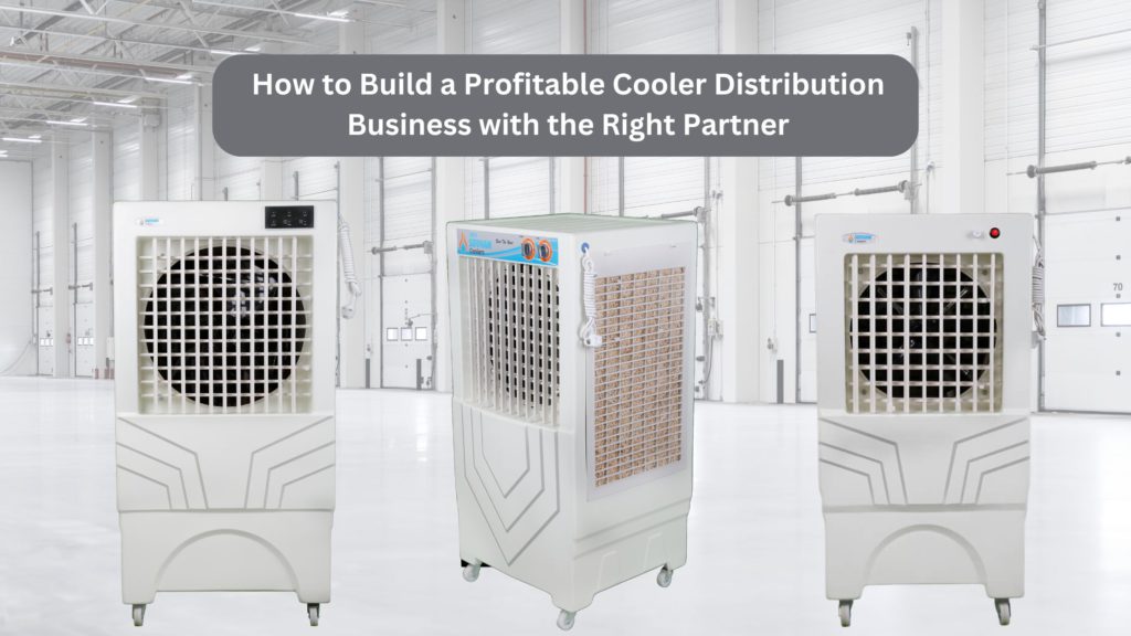 Profitable Cooler Business with the Right Partner